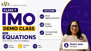 Class 7 IMO Demo Class | Simple Equations & Algebraic Equations | SOF IMO Preparation screenshot 4