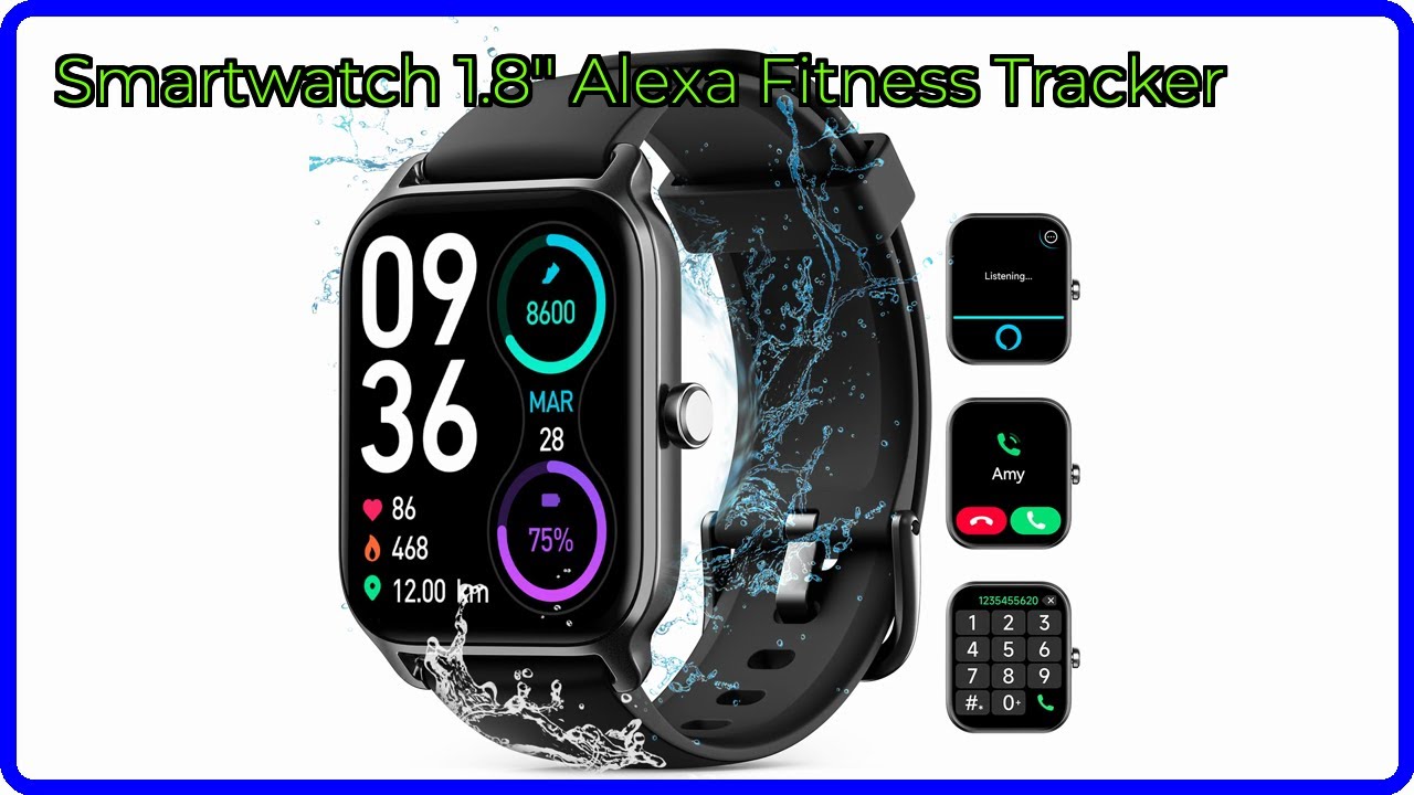 REVIEW (2026): Smartwatch 1.8'' Alexa Fitness Tracker. ESSENTIAL ...
