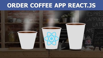 Order Coffee App With Animations | React.js