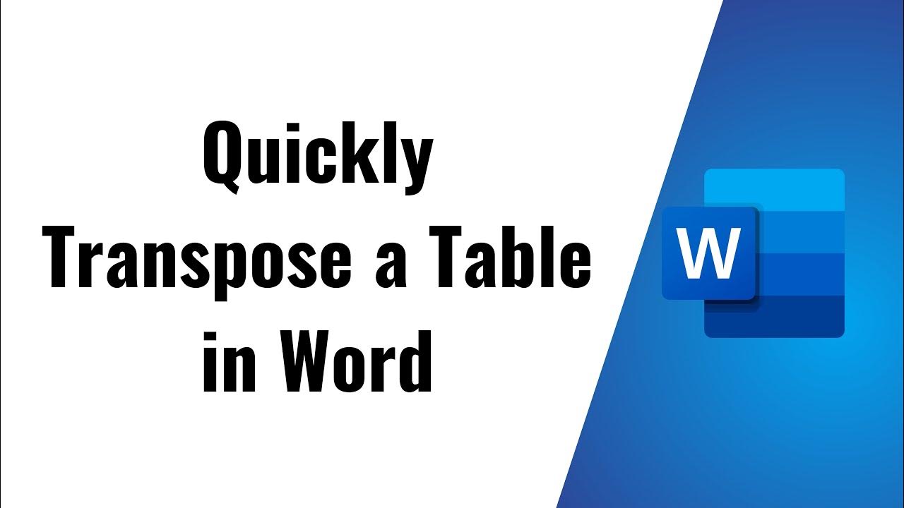 How to Quickly transpose a table in Word Convert a Row to a Column in