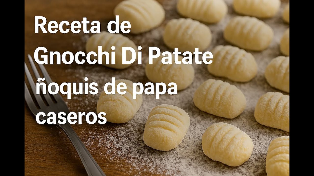 Receta de Gnocchi Di Patate BuenaVibra YouTube