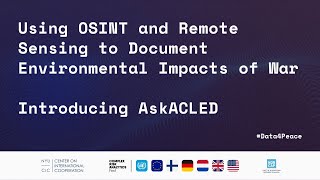 Using OSINT and Remote Sensing to Document Environmental Impacts of War;  Introducing AskACLED screenshot 1