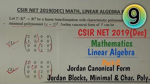 CSIR NTA NET 2019(Dec.) Mathematics Linear Algebra Part C Complete Solution//Jordan Canonical Form.