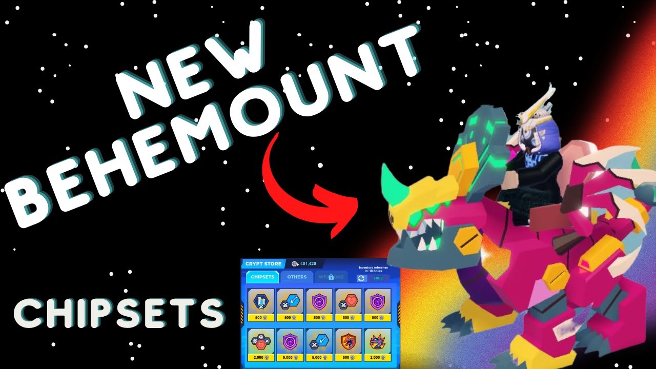 I GET THE BEST MOUNT FOR THE CRYPT, BEHEMOUNT, AND EXPLORE THE CHIP SET UPDATE, BOT CLASH, ROBLOX