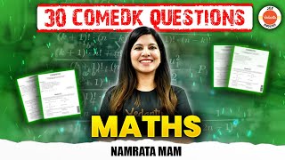 COMEDK | Top 30 Most Important Questions From Maths | Namrata Ma'am