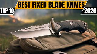 These Are the Best Fixed Blade Knives from Every Major Brand in 2026 | Ultimate Buyer's Guide