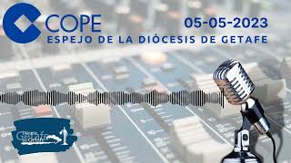 05-05-2023 Espejo de la Diócesis de Getafe