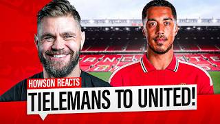 Youri Tielemans To Manchester United DONE DEAL! Howson Reacts
