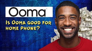 Is Ooma good for home phone