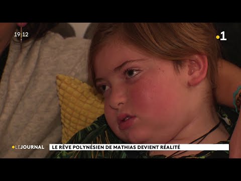 Le rêve polynésien de Mathias devient réalité.