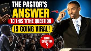 The Pastors Answer To This Tithe Question Is Going Viral