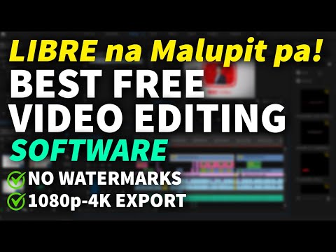 LIBRENG VIDEO EDITING SOFTWARE (2021) - NO WATERMARKS - TAGALOG