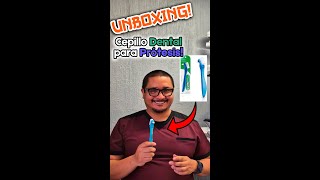 Unboxing: 🦷Cepillo Dental para PRÓTESIS removibles y DENTADURAS completas