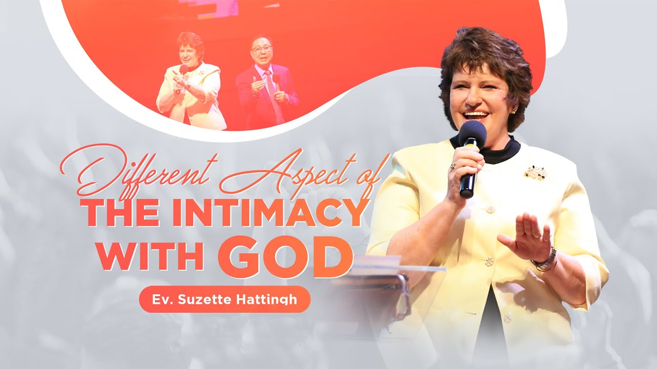 Word Of GOD - Different Aspect of The Intimacy With GOD - Ev. DR. Suzette Hattingh