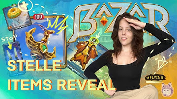 🧭 New Hero Stelle Items Reveal!  The Bazaar ✨ #bazaar