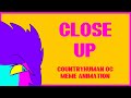 CLOSE UP  || MEME ANIMATION || COUNTRYHUMAN OC