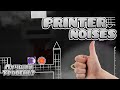 PRINTER NOISES - САМЫЙ ЛУЧШИЙ УРОВЕНЬ В ГД? | SoiLas