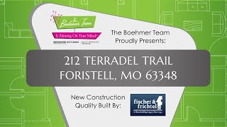 New Listing/ 212 Terradel Trl Foristell MO 63348/ The Boehmer Team