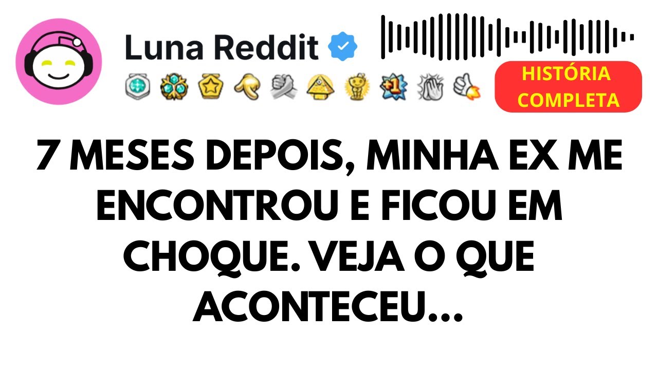 7 Meses Depois, Minha Ex Me Encontrou e Ficou EM CHOQUE. Veja o Que Aconteceu...