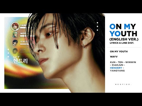 WayV (威神V) - On My Youth (English Version) (Color Coded