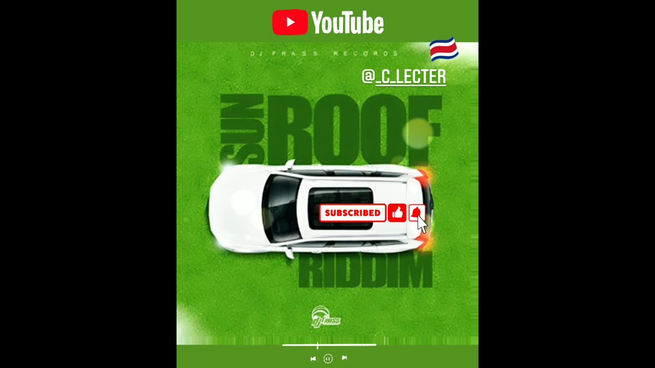 Sun Roof Riddim Mix (2021) {DJ Frass Records} By C_Lecter YouTube