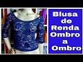 Blusa de Renda Ombro a Ombro Manga Sino + Molde 🥰