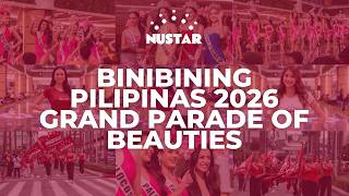 NUSTAR Online: Binibining Pilipinas Grand Parade of Beauties