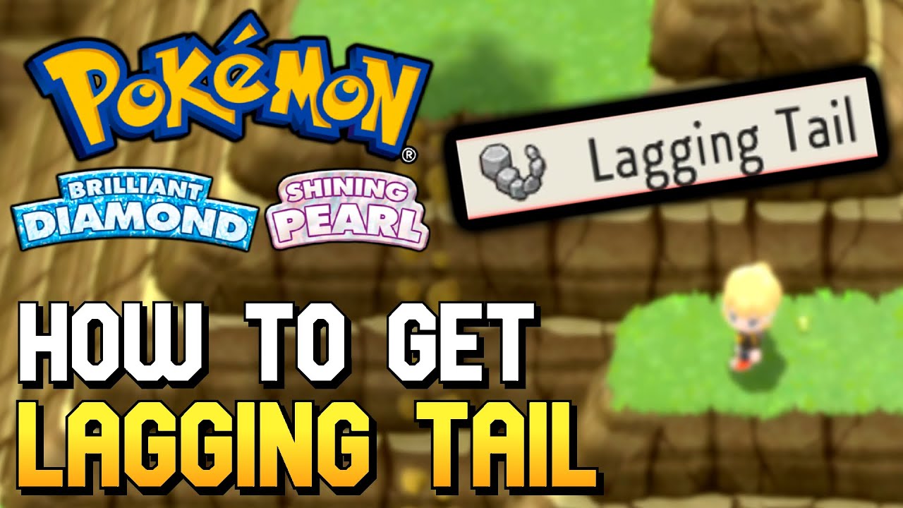 Pokemon Brilliant Diamond & Shining Pearl - How To Get Lagging Tail