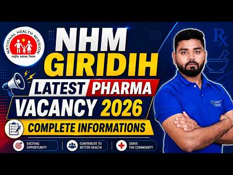 NHM Giridih Pharmacist Jobs 2026 | Selection Process, Eligibility & Last Date