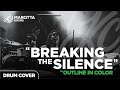 Outline in color   breaking the silence  drum cover by kc marotta