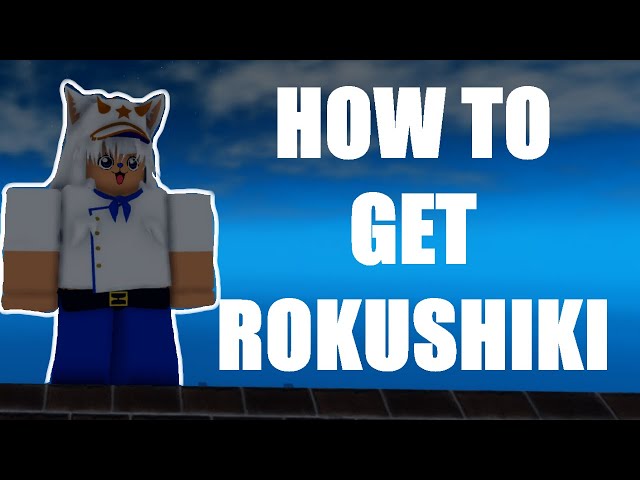 Rokushiki (All) - Roblox