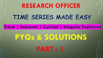 RESEARCH OFFICER | TIME SERIES ANALYSIS PART-1|MCQs & SOLUTIONS|COMPONENTS OF TIME SERIES|KERALA PSC