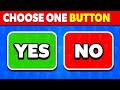 Choose One Button! YES 🟢 or NO 🔴 Challenge | kids quiz