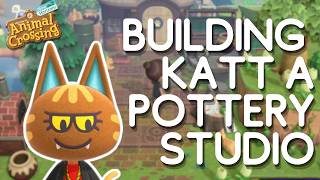 Making Katt a Pottery Studio | Villager Yard Build | Animal Crossing New Horizons