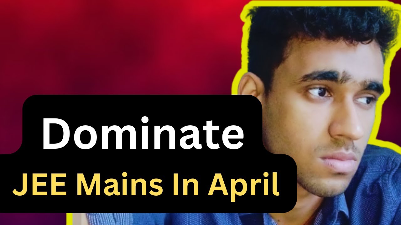 AVOID These Three Mistakes in JEE Mains Second Attempt in April! - YouTube
