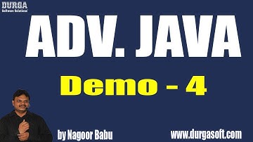 ADV. JAVA Introduction ||  Demo - 4 ||  by Mr. Nagoor Babu Sir On 11-10-2018