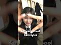 Korean school hairstyles #hairstyle #aesthetic #cute #glowup #trending #kbeauty #ulzzang #thatgirl