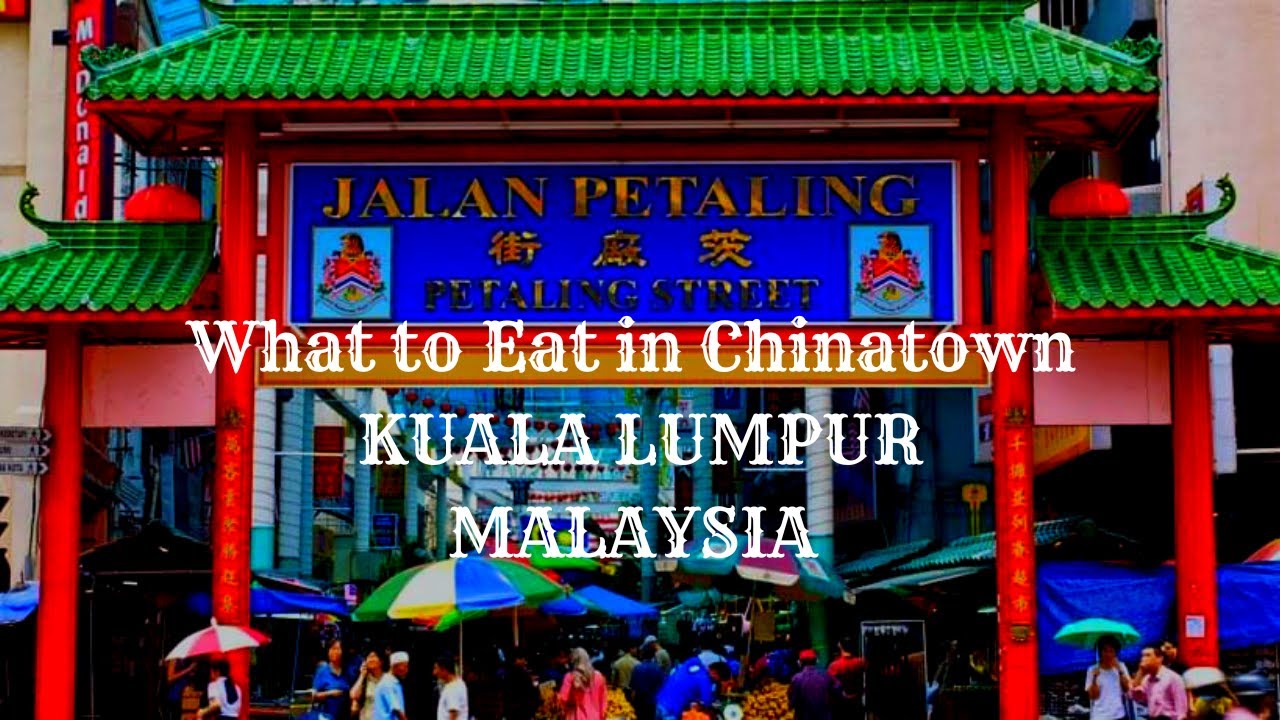 Malaysia Street Food KUALA LUMPUR Food Hunt! Chinatown Petaling Street