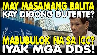 HALA! DIGONG DUTERTE MABUBULOK NA SA ICC? IYAK MGA DDS!