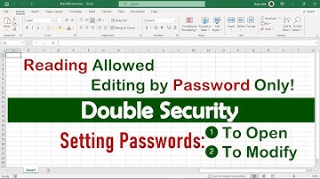 Double-Secure Excel Workbooks with Separate Open & Modify Passwords