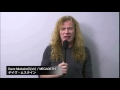 【コメント映像】デイヴ・ムステイン Dave Mustaine (G,Vo) / MEGADETH