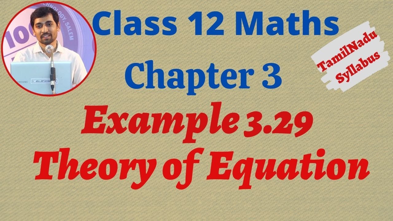 alex maths 11th exercise 2.9 TN New Syllabus Class 12 Maths | Example 3.29 | Theory of Equation | சமன்பாட்டியல்