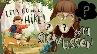 兒童英語線上繪本學習| Story Lesson #14 Let’s Go on a HIKE 兒童英語線上繪本學習| Story Lesson #14 Let’s Go on a HIKE