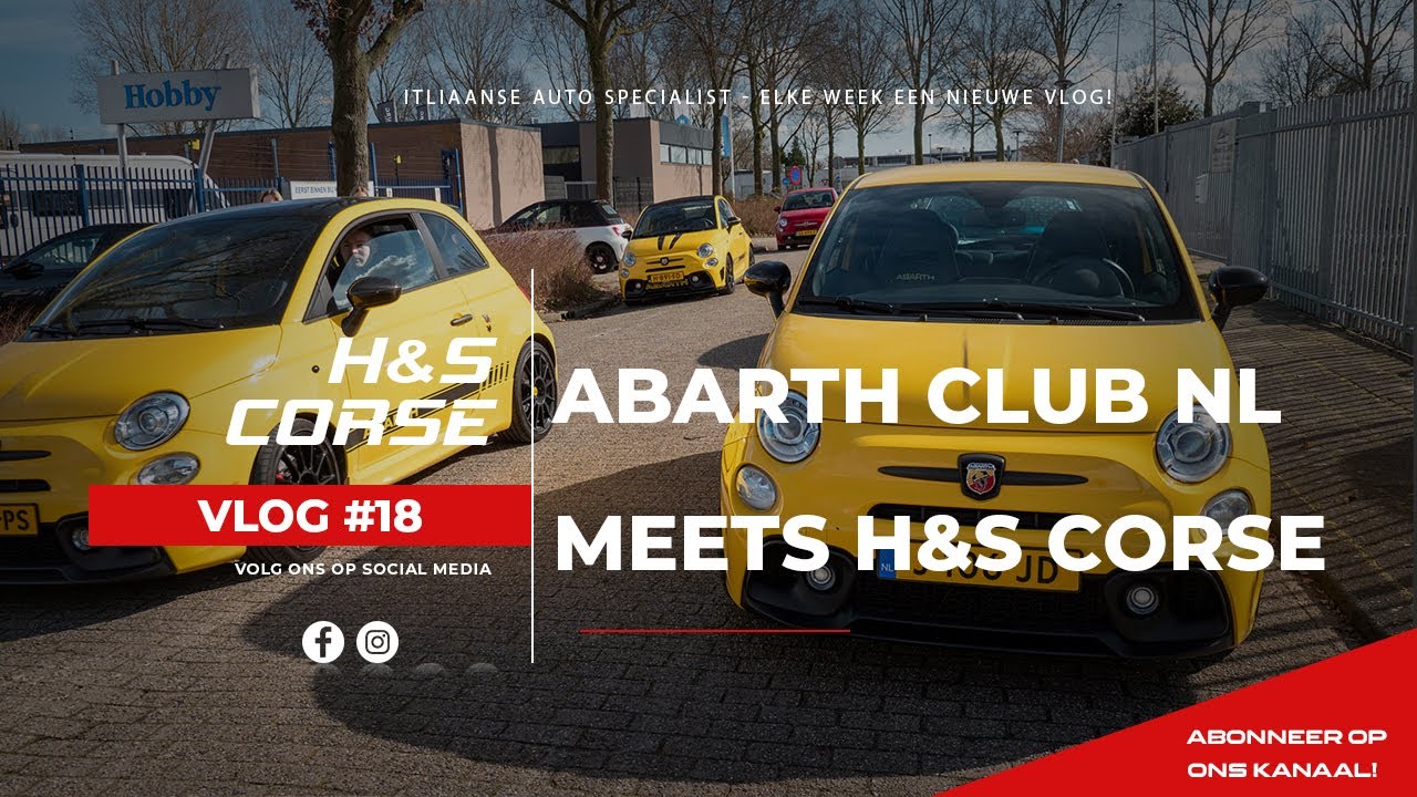 ABARTH CLUB NEDERLAND MEETS H&S CORSE 11-03-2023 | VLOG 18
