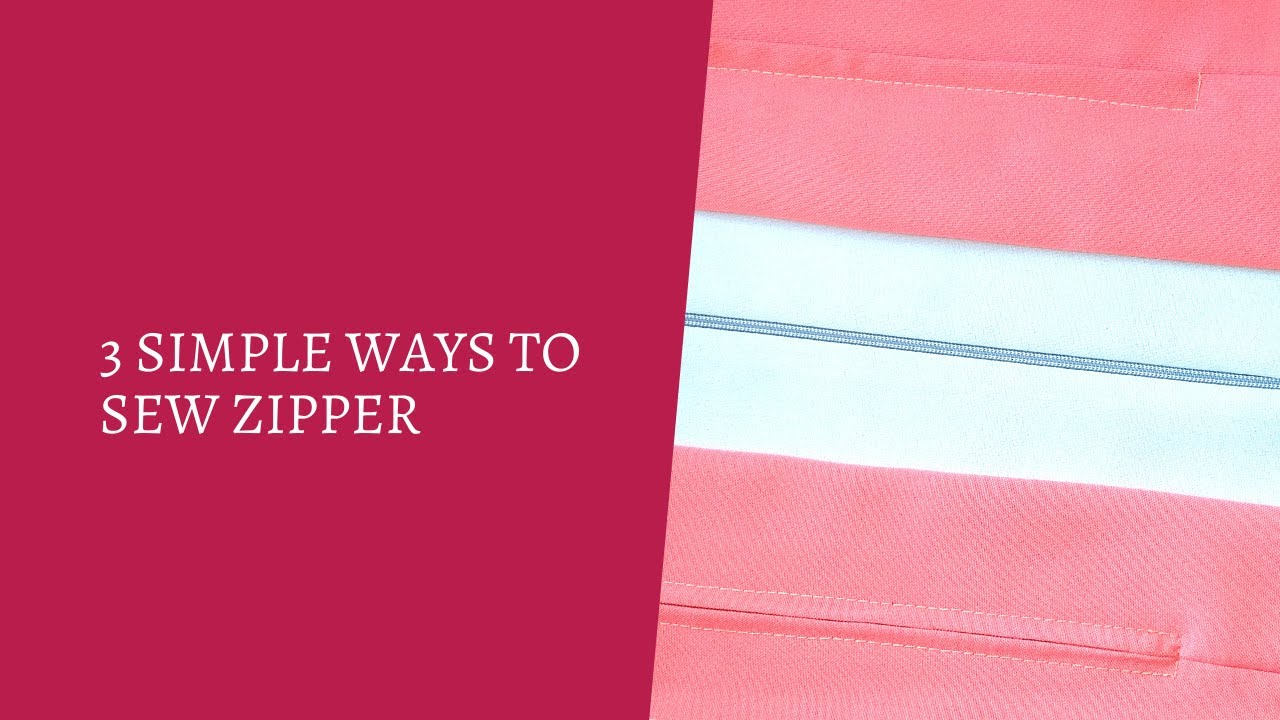 3 simple ways to sew zipper YouTube