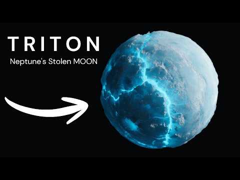 Triton — The Most Mysterious Moon in Our Solar System