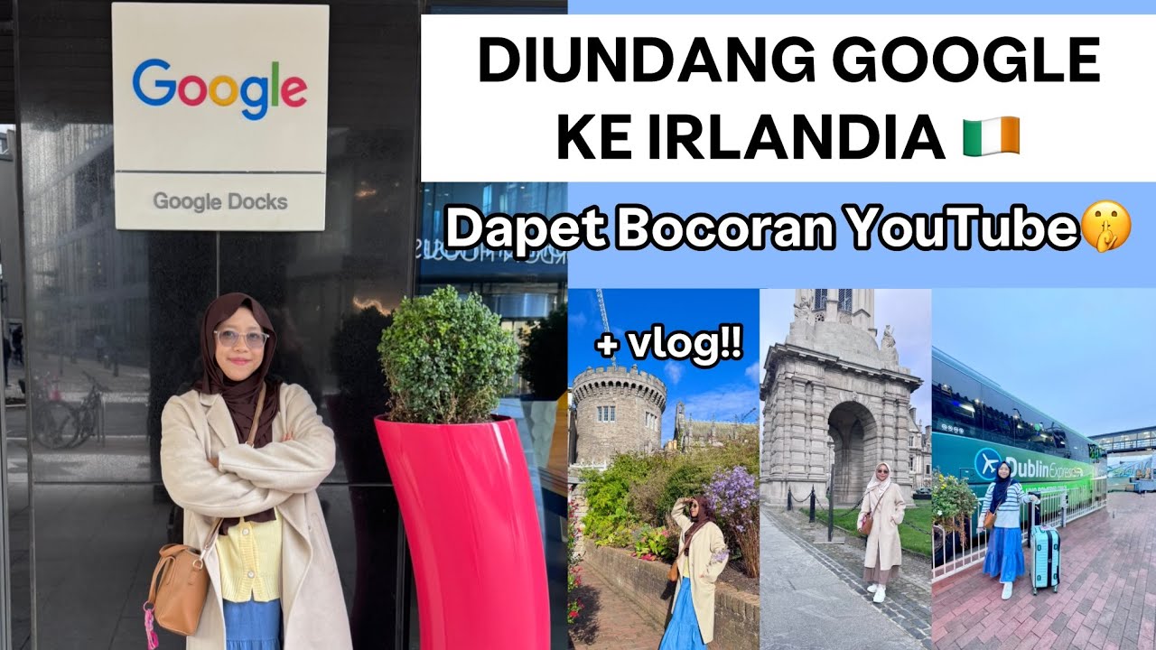 DIUNDANG YOUTUBE KE IRLANDIA. NGAPAIN YAAA?