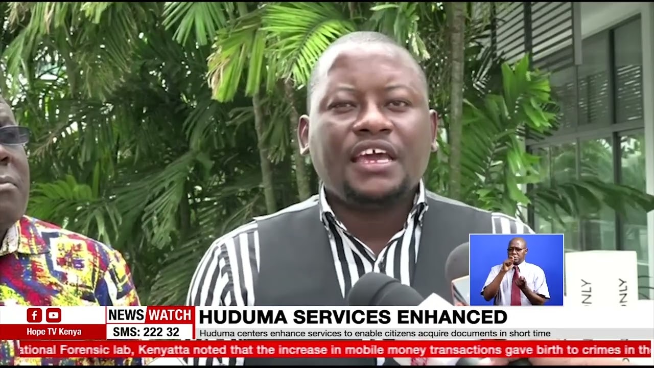 Huduma centers enhance services to enable citizens acquire documents in short time