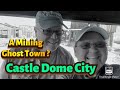 #573 Castle Dome City   Mining Ghost Town