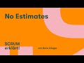 No Estimates - Durchfluss schlägt alles | Scrum erklärt